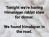 Click image for larger version. 

Name:	Rabbit Stew.jpg 
Views:	36 
Size:	46.1 KB 
ID:	39069
